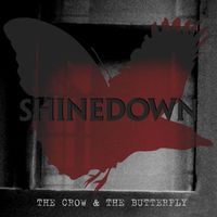 Shinedown - The Crow & the Butterfly