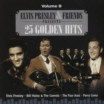 Elvis Presley & Friends - 25 Golden Hits