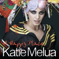 Katie Melua - A Happy Place (Remixes)