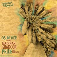 Osunlade & Nadirah Shakoor - Pride