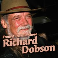 Richard Dobson - From A Distant Shore