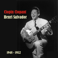 Henri Salvador - Clopin Clopant