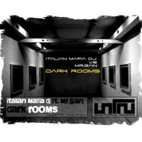 Italian Mafia DJ - Dark Rooms