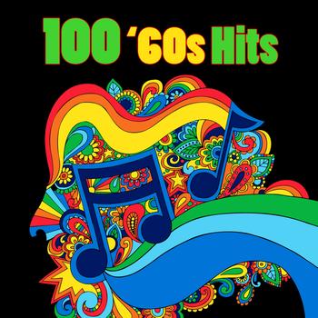 Various Artists - 100 '60s Hits (Re-Recorded / Remastered Versions)