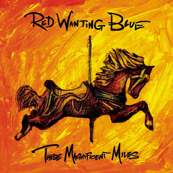 Red Wanting Blue - These Magnificent Miles