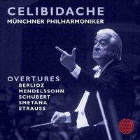 Sergiu Celibidache - Opera Overtures