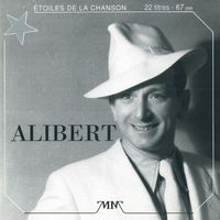 Alibert - Les étoiles de la chanson