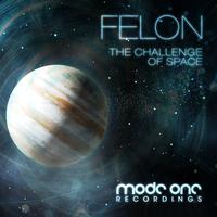Felon - The Challenge Of Space