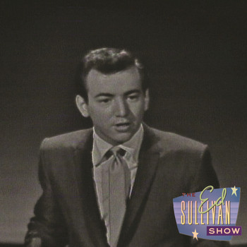 Bobby Darin - You're Nobody Till Somebody Loves You (Performed Live On The Ed Sullivan Show/1962)