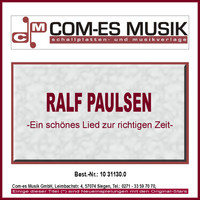 Ralf Paulsen - Ein schönes Lied zur richtigen Zeit