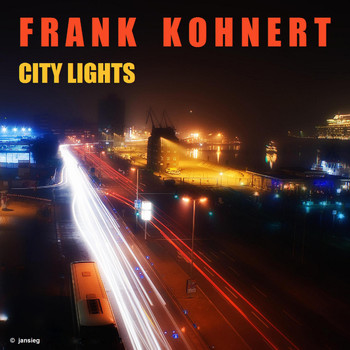 Frank Kohnert - City Lights