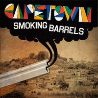 Capetown - Smoking Barrels