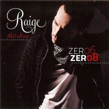 Raige - Zer06-zer08 (Explicit)