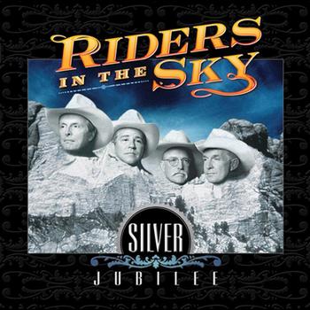 Riders In The Sky - Silver Jubilee