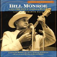 Bill Monroe & The Blue Grass Boys - Live At Mechanics Hall