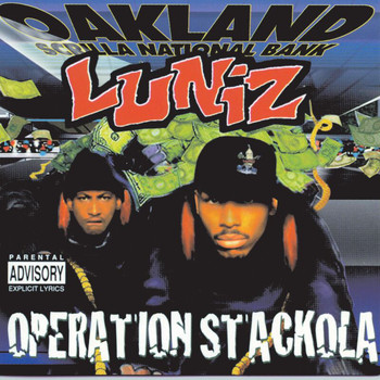 Luniz - Operation Stackola (Explicit)
