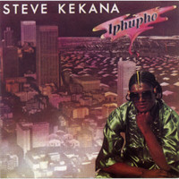 Steve Kekana - Iphupho