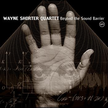 Wayne Shorter - Beyond The Sound Barrier