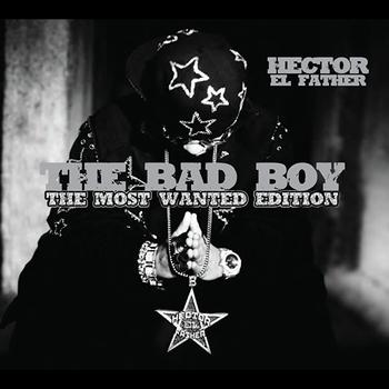 Héctor El Father - The Bad Boy (Explicit)