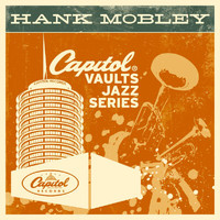 Hank Mobley - The Capitol Vaults Jazz Series