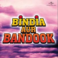Various Artists - Bindia Aur Bandook (Original Motion Picture Soundtrack)