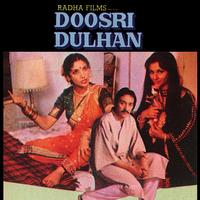Various Artists - Doosri Dulhan (Original Motion Picture Soundtrack)