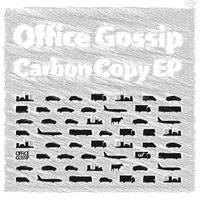 Office Gossip - Carbon Copy