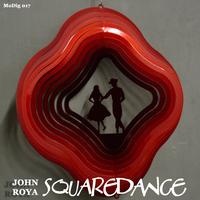 John Roya - Squaredance