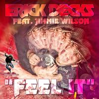Erick Decks - Feel It