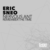 Eric Sneo - Nervous Ant