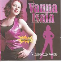Vanna Isaia - Certi amori