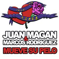 Juan Magan, Marcos Rodriguez - Mueve su pelo