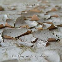Nick Parker - The King of False Alarms