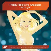 Trilogy Project vs. Angelstar - Last Night