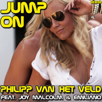 Philipp Van Het Veld feat. Joy Malcolm & Emiliano - Jump On