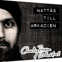 Charlie Persson - Nattåg Till Arkadien