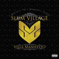 Slum Village - Villa Manifesto  (Explicit)