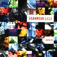 Granmoun Lélé - Dan ker Lélé