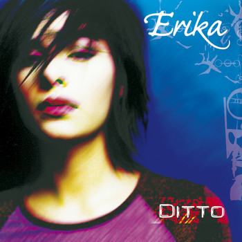 Erika - Ditto