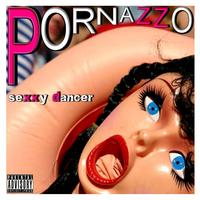 Pornazzo - Sexxy Dancer