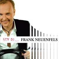 Frank Neuenfels - Hey du...!