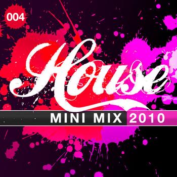 Various Artists - House Mini Mix 2010 - 004