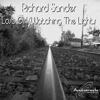 Richard Sander - Lost Girl / Watching The Lights