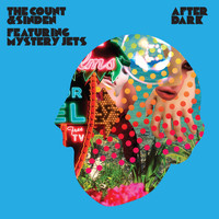 The Count & Sinden featuring Mystery Jets - After Dark
