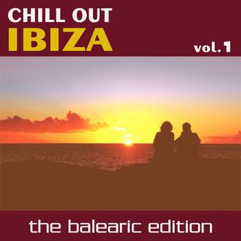 Various Artists - Chill Out Ibiza Vol.1 (The Balearic Edition)
