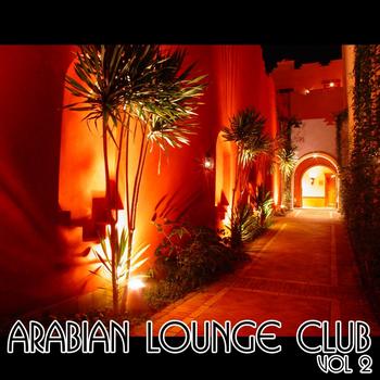 Abdul Al Kahabir - Arabian Lounge Club (Volume 2)