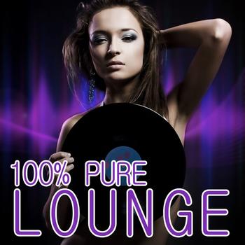 Various Artists - 100% Pure Lounge