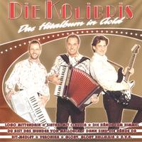 Die Kolibris - Das Hitalbum in Gold