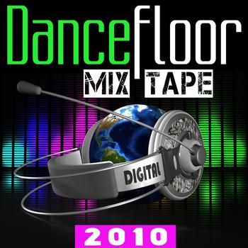 Various Artists - Dancefloor Mix Tape 2010