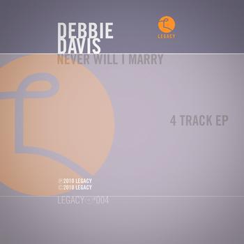 Debbie Davis - Never Will I Marry